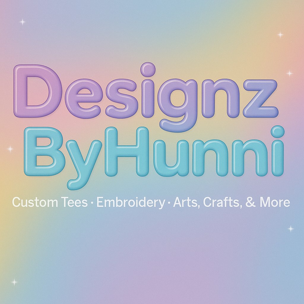 “DesignzByHunni logo on a pastel gradient background showcasing custom tees, embroidery, and arts & crafts.”